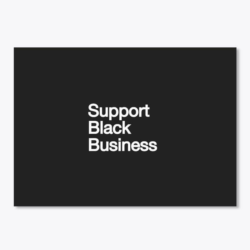 Support Black Business - Black and white